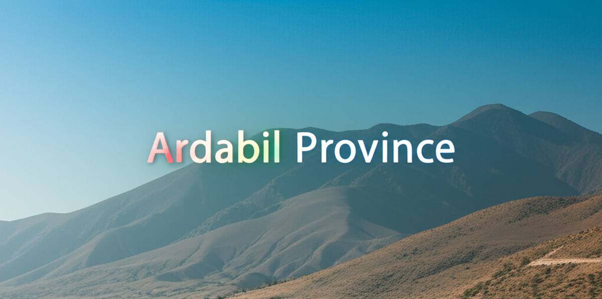 استان اردبیل Ardabil